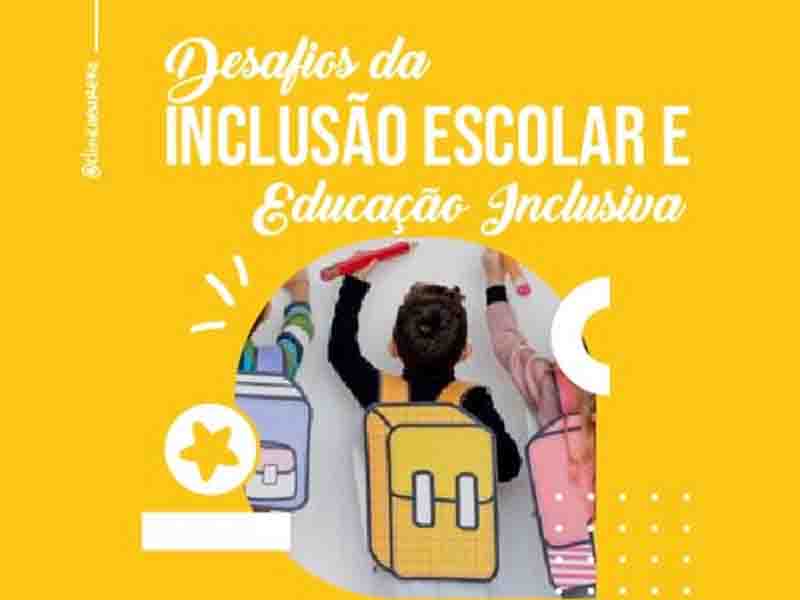 ⚠️ Desafios na Inclusão Escolar e Educação Inclusiva